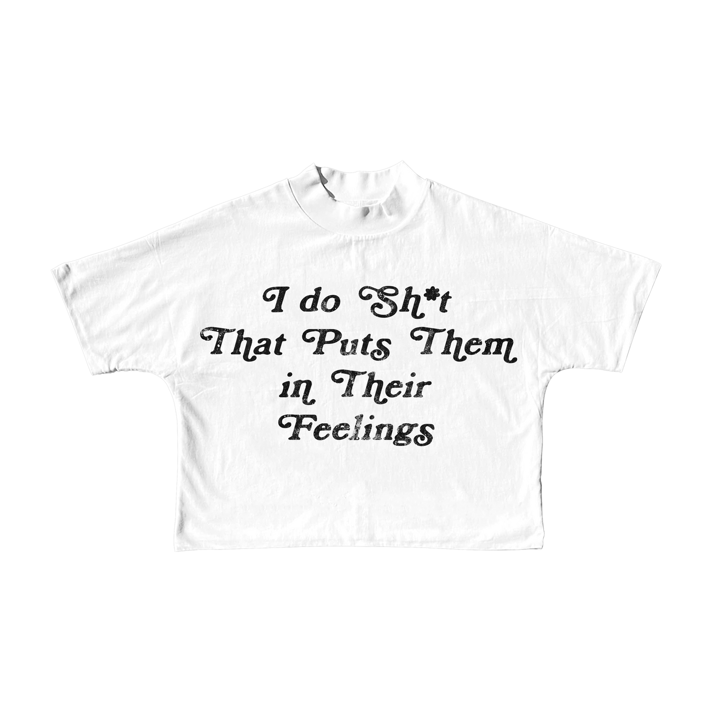 IN THEIR FEELINGS TSHIRT