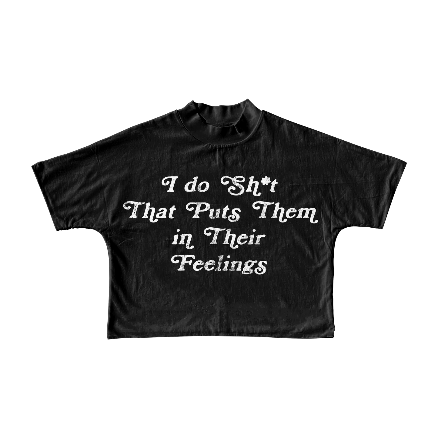 IN THEIR FEELINGS TSHIRT